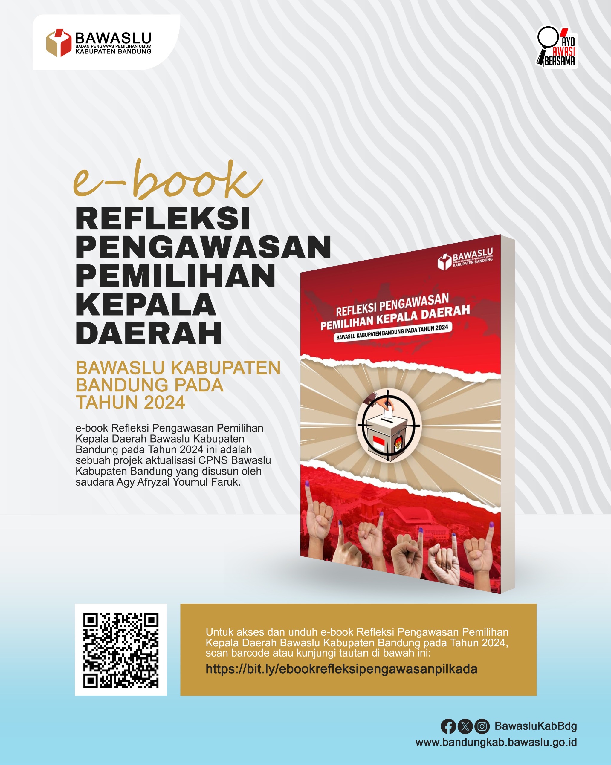 E-BOOK REFLEKSI PENGAWASAN PEMILIHAN KEPALA DAERAH BAWASLU KABUPATEN BANDUNG PADA TAHUN 2024