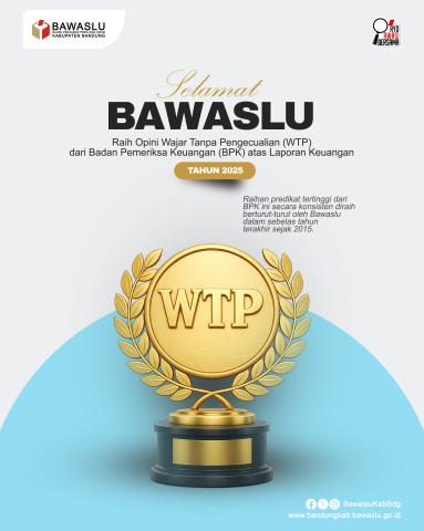 Bawaslu Kembali Raih Opini Wajar Tanpa Pengecualian dari BPK, Pertahankan Prestasi Selama 11 Tahun Berturut-turut